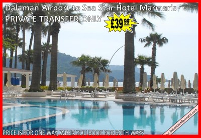 Dalaman Airport to Sea Star Hotel Marmaris